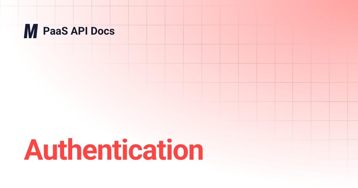 Authentication | PaaS API Docs