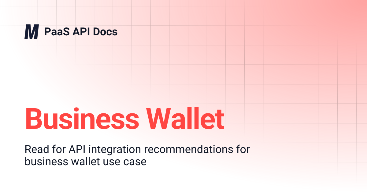 Business Wallet | PaaS API Docs