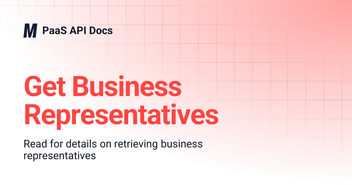 Get Business Representatives | PaaS API Docs