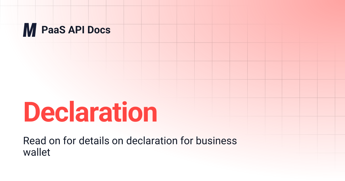 Declaration | PaaS API Docs