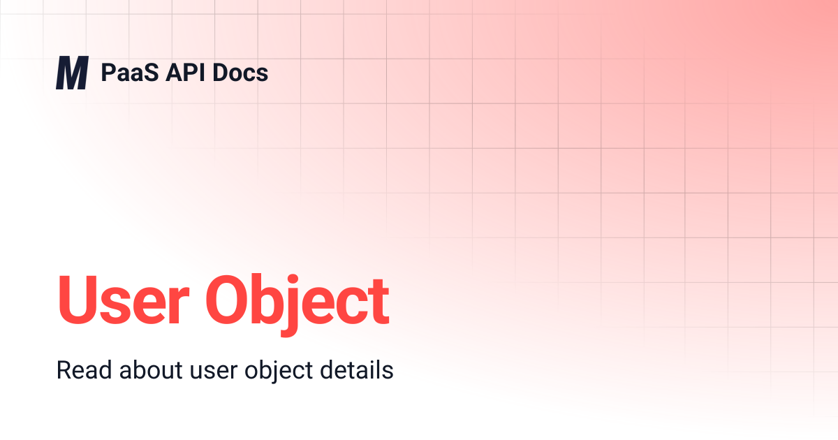 User Object | PaaS API Docs