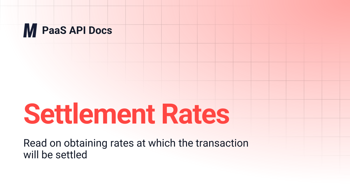 Settlement Rates | PaaS API Docs